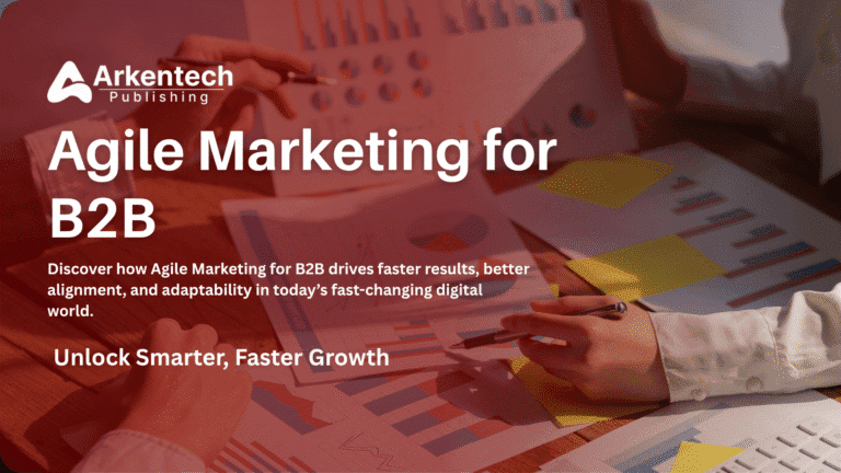Agile Marketing for B2B teams adapting in real-time