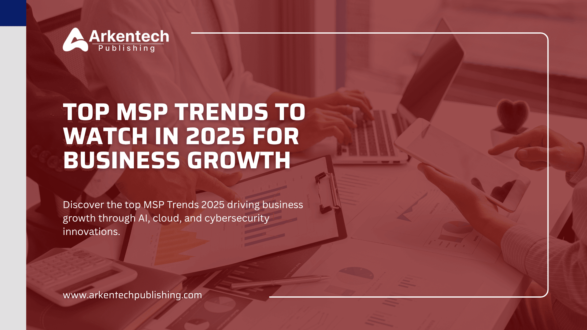 Illustration showing MSP Trends 2025 for boosting business growth