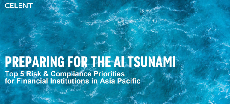 Top 5 Risk & Compliance Priorities for Financial Institutions in Asia Pacific